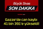 Gazze’de can kaybı 41 bin 391’e yükseldi!