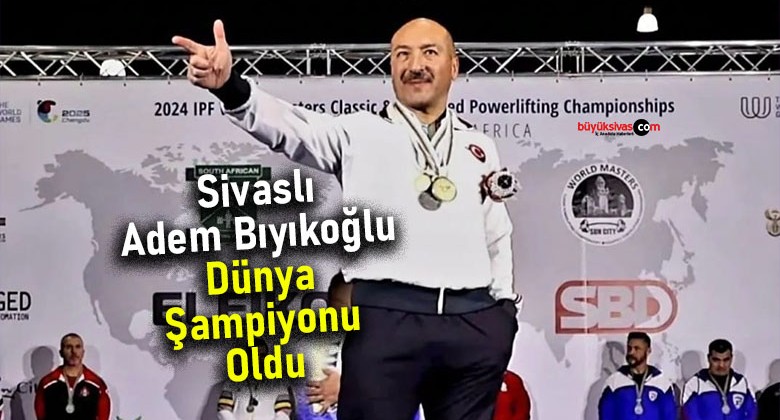 Sivaslı Adem Bıyıkoğlu Dünya Şampiyonu Oldu! 4 Altın Madalya!