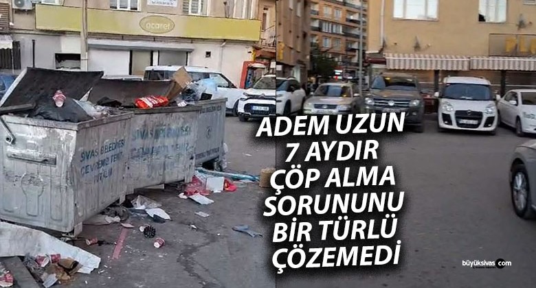 Geldi, İşleyen Sistemi Bozdu: Sivas Çöp Sorunu Çözüm Bekliyor!