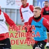 Atakaş Hatayspor Maçı Hazırlıkları Devam…