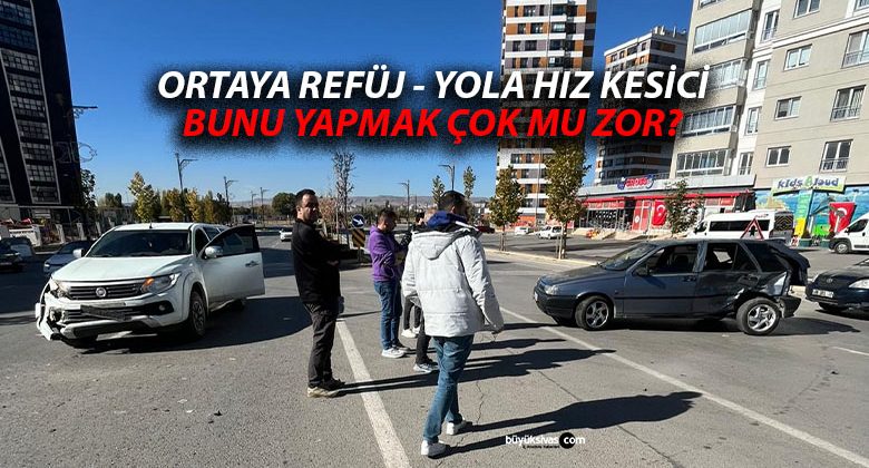 Kardeşler ve Yüksel Yancı Caddelerinde Kaza Tehlikesi Artıyor