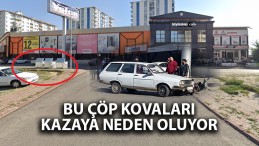 Müftülük Civarındaki Çöp Kovaları Kazalara Neden Oluyor