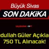 Abdullah Güler Açıkladı! 750 TL Alınacak!