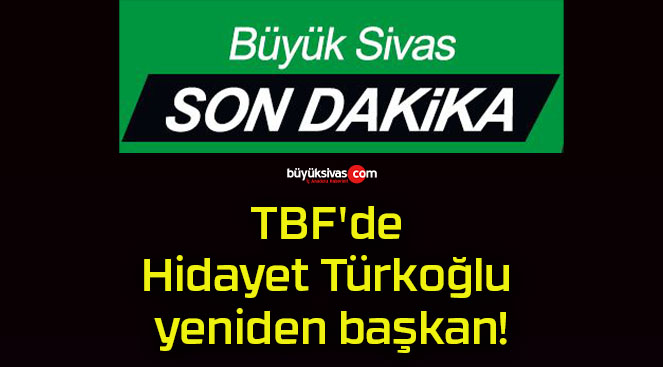 TBF’de Hidayet Türkoğlu yeniden başkan!