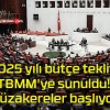 2025 yılı bütçe teklifi TBMM’ye sunuldu! Müzakereler başlıyor!