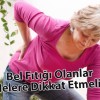 Bel Fıtığı Olanlar Nelere Dikkat Etmeli?