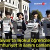 Sivas’ta İlkokul öğrencileri Cumhuriyet’in ilanını canlandırdı!