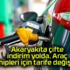 Akaryakıta çifte indirim yolda! Araç sahipleri için tarife değişiyor!