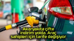 Akaryakıta çifte indirim yolda! Araç sahipleri için tarife değişiyor!