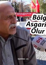 Bölgesel Asgari Ücret Olur mu? Sivaslılar Ne Dedi?