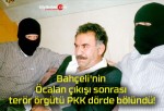 Bahçeli’nin Öcalan çıkışı sonrası terör örgütü PKK dörde bölündü!