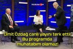 Ümit Özdağ canlı yayını terk etti! Bu programda muhatabım olamaz!