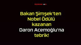 Bakan Şimşek’ten Nobel Ödülü kazanan Daron Acemoğlu’na tebrik!