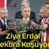 Ziya Erdal Rekora Koşuyor!