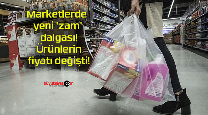 Marketlerde yeni ‘zam’ dalgası! Ürünlerin fiyatı değişti!