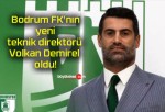 Bodrum FK’nın yeni teknik direktörü Volkan Demirel oldu!