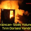 Erzincan- Sivas Yolunda Tırın Dorsesi Yandı!