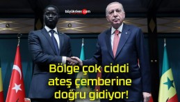 Bölge çok ciddi ateş çemberine doğru gidiyor!