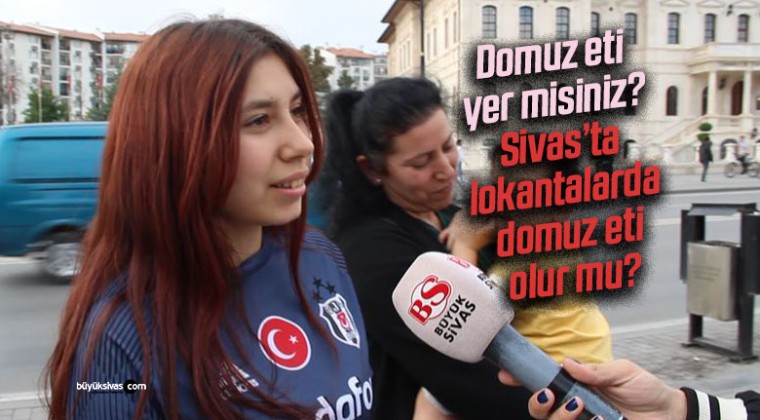 Köfteden çıkan domuz etine ne dediler? Sivas’ta domuz eti olur mu?