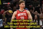 Alperen Şengün Türk spor tarihine geçti 185 milyon dolar kazanacak!