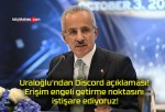 Uraloğlu’ndan Discord açıklaması! Erişim engeli getirme noktasını istişare ediyoruz!