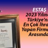 ESTAŞ, 2023 Yılında Türkiye’nin En Çok İhracat Yapan Firmaları Arasında!