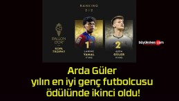 Arda Güler yılın en iyi genç futbolcusu ödülünde ikinci oldu!