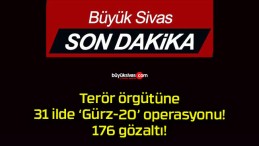 Terör örgütüne 31 ilde ‘Gürz-20’ operasyonu! 176 gözaltı!