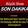 Devlet Bahçeli’den tarihi çağrı! Teröristbaşı DEM Grubu’nda konuşsun!