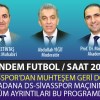 Büyük Sivas TV ekranlarında “Gündem Futbol” Pazartesi 20.00’da