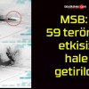 MSB: 59 terörist etkisiz hale getirildi!