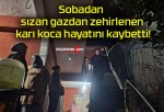 Sobadan sızan gazdan zehirlenen karı koca hayatını kaybetti!