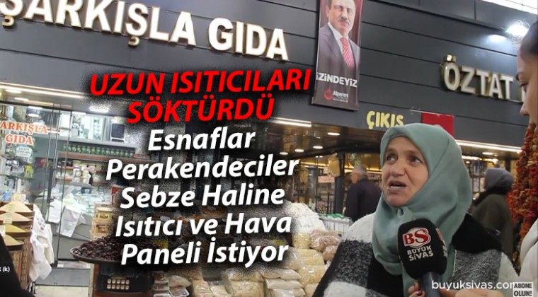 Sivas Perakendeciler Sebze Halinde Esnaf Isınmak İstiyor