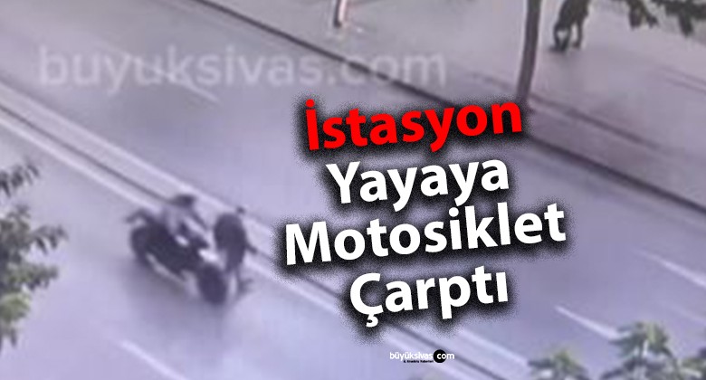 Sivas’ta Motosiklet Kazası: Yaya Yaralandı