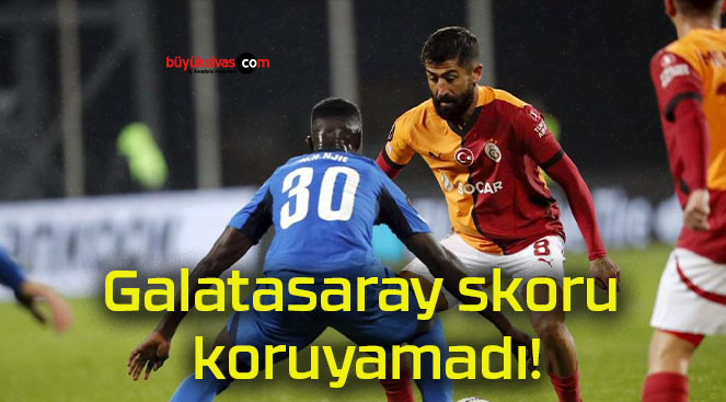 Galatasaray skoru koruyamadı!