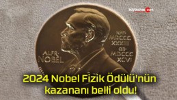 2024 Nobel Fizik Ödülü’nün kazananı belli oldu!