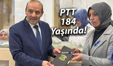 PTT, 184 Yaşında!