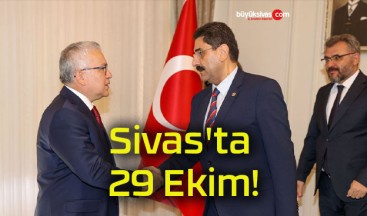 Sivas’ta 29 Ekim!