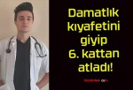 Damatlık kıyafetini giyip 6. kattan atladı!