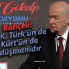 Bahçeli: PKK, Türk’ün de Kürt’ün de düşmanıdır