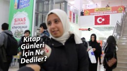 Sivas Kitap Günleri İçin Sivaslılar Ne Dedi?