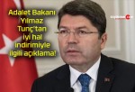 Adalet Bakanı Yılmaz Tunç’tan iyi hal indirimiyle ilgili açıklama!