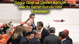 Özgür Özel ve Devlet Bahçeli Meclis Genel Kurulu’nda tokalaştı!