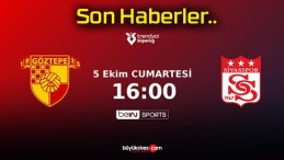 Göztepe – Net Global Sivasspor Maçı Öncesi Son Haberler..