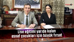 Lise eğitimi yarıda kalan esnaf çocukları için büyük fırsat