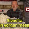 Sivas’ta yün yorgan mesaisi!