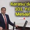 Karasu’dan 101. Yıl Mesajı!