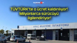 TÜVTÜRK’te o ücret kaldırılıyor! Milyonlarca sürücüyü ilgilendiriyor!