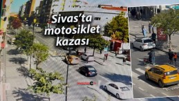 Sivas’ta Sağ Şeritten Geçmek İsteyen Motosiklet Sürücüsü Kaza Yaptı