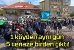 1 köyden aynı gün 5 cenaze birden çıktı!